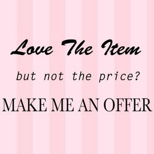 Like the item but not the price? Make me an offer!